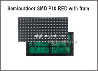 China Semioutdoor red P10 SMD led display module light with fram on back 320*160mm 32*16pixels 5V for advertising message supplier