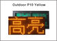 High brightness outdoor yellow p10 led module waterproof 32*16 pixel Outdoor advertising screen supplier