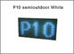 5V SMD P10 led display modules Light white color 320*160  32*16pixels for semioutdoor advertising signage led dot matrix supplier