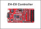 ZH-E8 LED display control system Network+USB+RS232 Port 256*4096,512*2048 Pixels Single &amp; Dual color module control card supplier