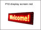 Outdoor High Brightness Red P10 LED module for Single color LED display Scrolling message led sign 320*160mm 32*16pixels supplier