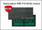 Semioutdoor P10 SMD led module light White display board 320*160mm 32*16pixels 5V for advertising message supplier