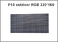 P10 LED panel module Outdoor 320*160mm 32*16 pixels 1/4scan SMD3535 Full color adverting board supplier